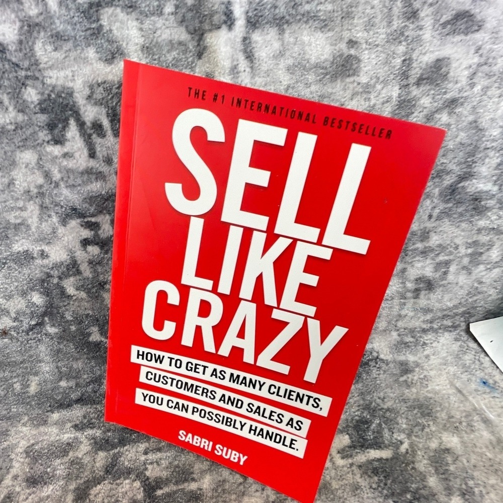 Sell Like Crazy Sabri Suby Marketing Sales Lead Godfather Strategy Business Book